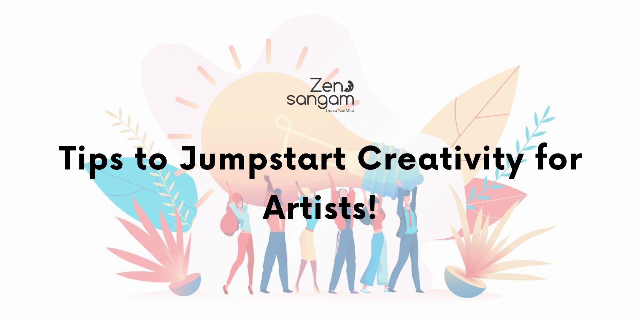 Tips to Jumpstart Creativity!